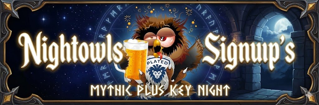 NightOwls Mythic+ Signups